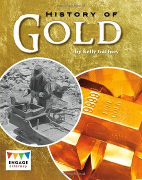 portada History of Gold (Engage Literacy: Engage Literacy Lime) (en Inglés)