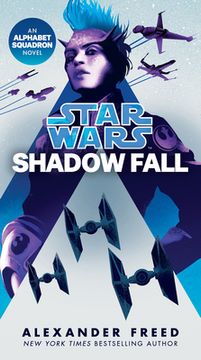portada Shadow Fall (Star Wars): An Alphabet Squadron Novel (Star Wars: Alphabet Squadron) (en Inglés)