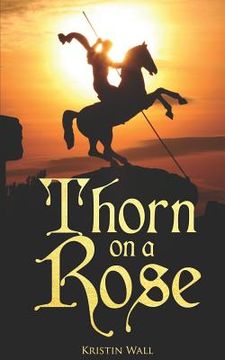 portada Thorn on a Rose (en Inglés)