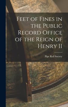 portada Feet of Fines in the Public Record Office of the Reign of Henry II