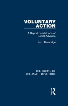 portada Voluntary Action (Works of William H. Beveridge): A Report on Methods of Social Advance (The Works of William H. Beveridge)