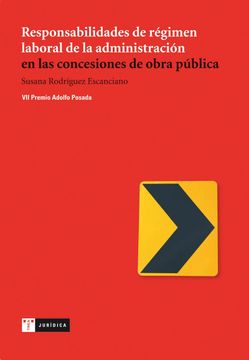 portada Responsabilidades de Régimen Laboral de la Administración en las Concesiones de Obra Pública: 3 (Trea Jurídica)