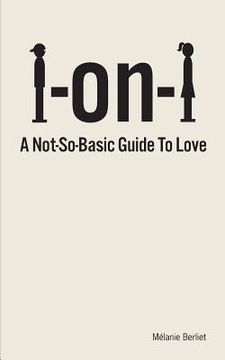 portada 1 On 1: A Not-So-Basic Guide to Love (en Inglés)