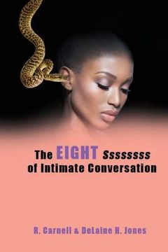portada The Eight Ssssssss of Intimate Conversation (en Inglés)