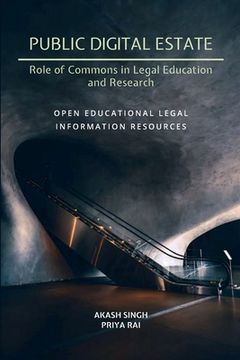 portada Public Digital Estate-Role of Commons in Legal Education and Research: Open Educational Legal Information Resources (en Inglés)