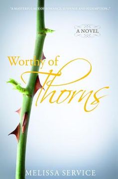 portada Worthy of Thorns (en Inglés)