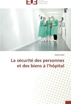 portada La Securite Des Personnes Et Des Biens A L'Hopital