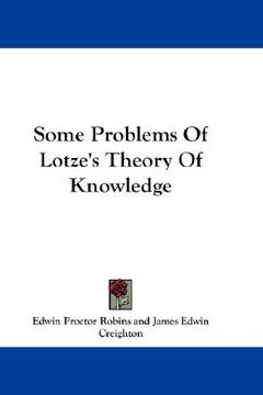 portada some problems of lotze's theory of knowledge