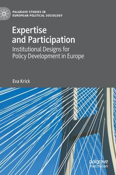 portada Expertise and Participation: Institutional Designs for Policy Development in Europe (in English)