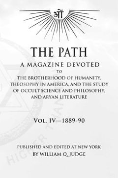 portada The Path: Volume 4: A Magazine Dedicated to the Brotherhood of Humanity, Theosophy in America, and the Study of Occult Science and Philosophy, and Aryan Literature