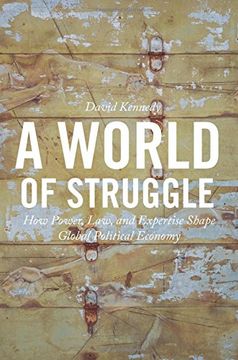 portada A World Of Struggle: How Power, Law, And Expertise Shape Global Political Economy (en Inglés)