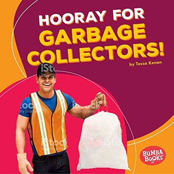 portada Hooray for Garbage Collectors! (Bumba Books: Hooray for Community Helpers)