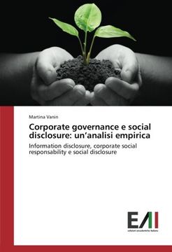 portada Corporate governance e social disclosure: un’analisi empirica: Information disclosure, corporate social responsability e social disclosure