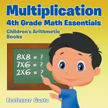 portada Multiplication 4Th Grade Math Essentials Children's Arithmetic Books (en Inglés)