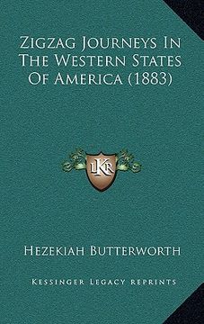 portada zigzag journeys in the western states of america (1883)