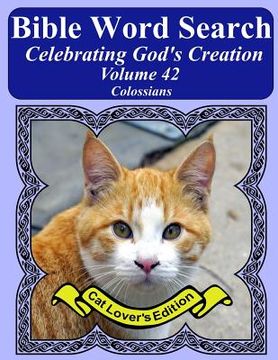 portada Bible Word Search Celebrating God's Creation Volume 42: Colossians Extra Large Print (en Inglés)