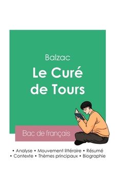 portada Réussir son Bac de français 2023: Analyse du Curé de Tours de Balzac (en Francés)