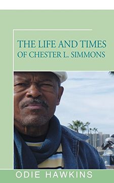 portada The Life and Times of Chester L. Simmons