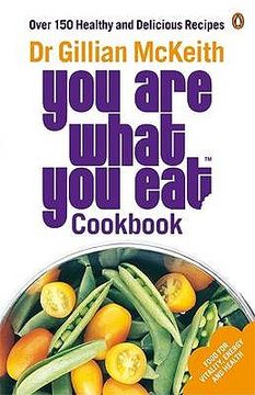 portada dr gillian mckeith's you are what you eat cookbook: over 150 healthy and delicious recipes