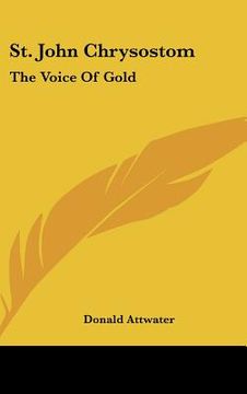 portada st. john chrysostom: the voice of gold