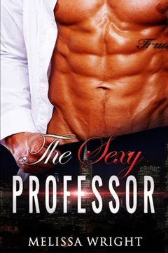 portada The Sexy Professor (Sexy Short Story Series) (Volume 1)