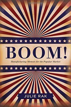portada Boom! Manufacturing Memoir for the Popular Market (Life Writing) 