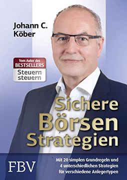 portada Sichere Börsenstrategien: Mit 20 Simplen Grundregeln und 4 Unterschiedlichen Strategien für Verschiedene Anlegertypen (in German)