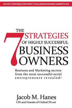 portada The 7 Strategies of Highly Successful Business Owners (en Inglés)