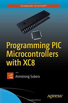 portada Programming PIC Microcontrollers with XC8 (en Inglés)