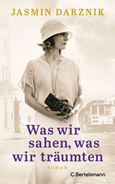 portada Was wir Sahen, was wir Träumten: Roman (in German)