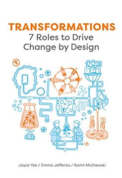 portada Transformations: 7 Roles to Drive Change by Design (en Inglés)