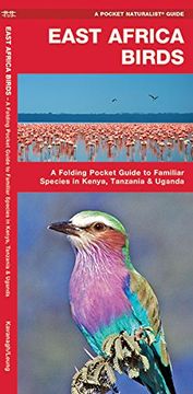 portada East Africa Birds: A Folding Pocket Guide to Familiar Species in Kenya, Tanzania & Uganda (Pocket Naturalist Guide Series)