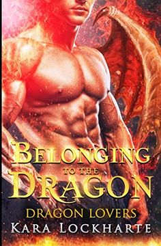 portada Belonging to the Dragon: Lick of Fire (Dragon Lovers) (en Inglés)