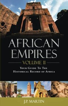 portada African Empires: Volume 2: Your Guide to the Historical Record of Africa