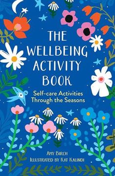 portada The Wellbeing Activity Book: Self-Care Activities Through the Seasons by Birch, amy [Paperback ] (en Inglés)
