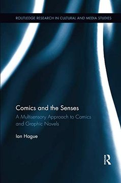 portada Comics and the Senses: A Multisensory Approach to Comics and Graphic Novels (en Inglés)