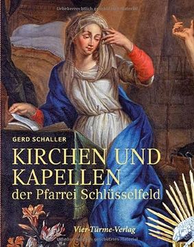 portada Kirchen und Kapellen der Pfarrei Schlüsselfeld (en Alemán)