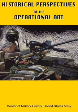 portada Historical Perspectives of the Operational Art (in English)