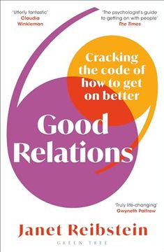 portada Good Relations: Cracking the Code of How to Get on Better (en Inglés)