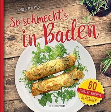 portada So Schmeckt? S in Baden: 60 Sonnenverwöhnte Klassiker (in German)