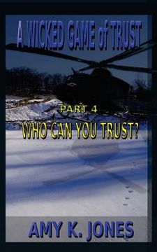 portada A WICKED GAME of TRUST: Who Can You Trust (en Inglés)