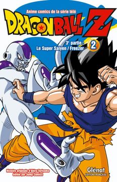 portada Dragon Ball z - 3e Partie - Tome 02: Le Super Saïyen (en Francés)