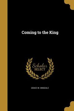 portada Coming to the King (en Inglés)