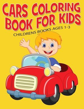 portada Cars Coloring Book For Kids: Childrens Books Ages 1-3 (en Inglés)