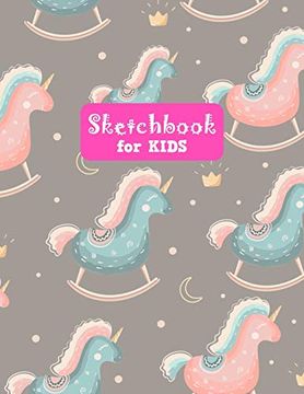 Sketchbook for Kids: Pretty Unicorn Large Sketch Book for