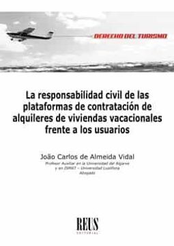 portada Responsabilidad Civil de las Plataformas de Contratacion de Alquileres de Viviendas Vacacionales Frente a los Usuarios