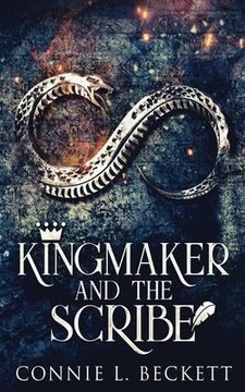 portada Kingmaker And The Scribe (en Inglés)