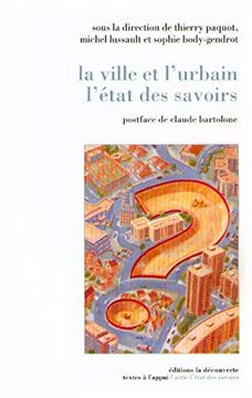portada La Ville et L'urbain, L'état des Savoirs (Textes à L'appui)