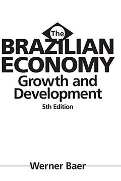 portada The Brazilian Economy: Growth and Development, 5th Edition (in English)