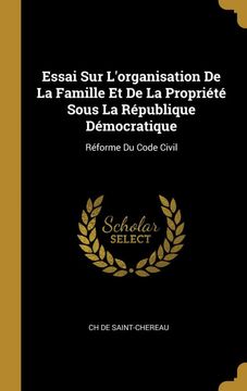 portada Essai sur Lorganisation de la Famille et de la Propriete Sous la Republique Democratique (en Francés)